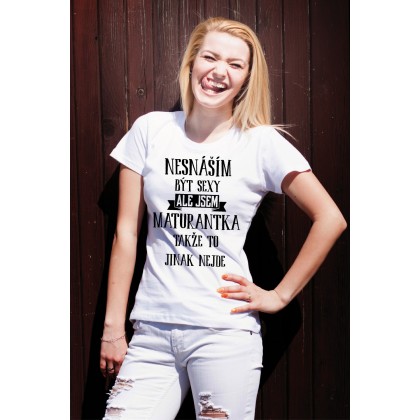 Nesnáším být sexy ale jsem maturantka